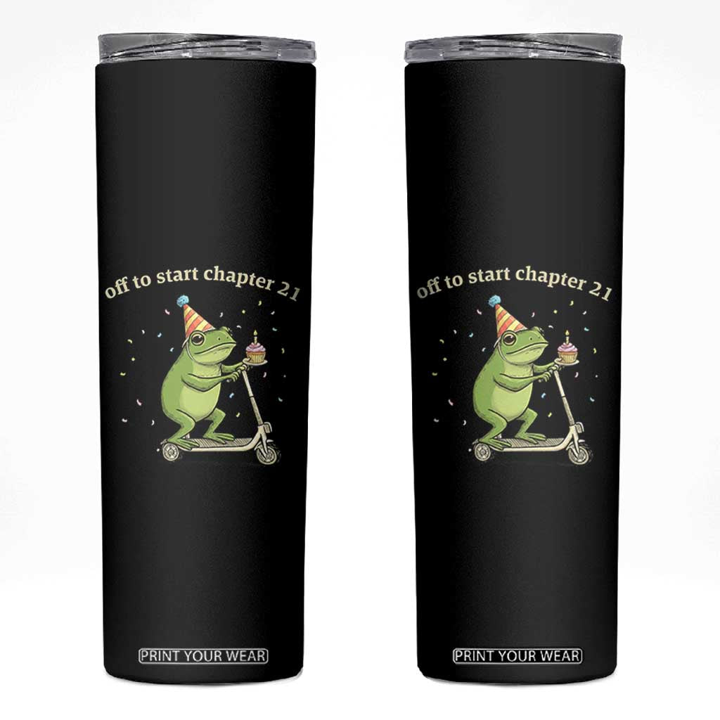 Off To Start Chapter 21 Skinny Tumbler Funny Frog Scooter 21st Birthday Gift