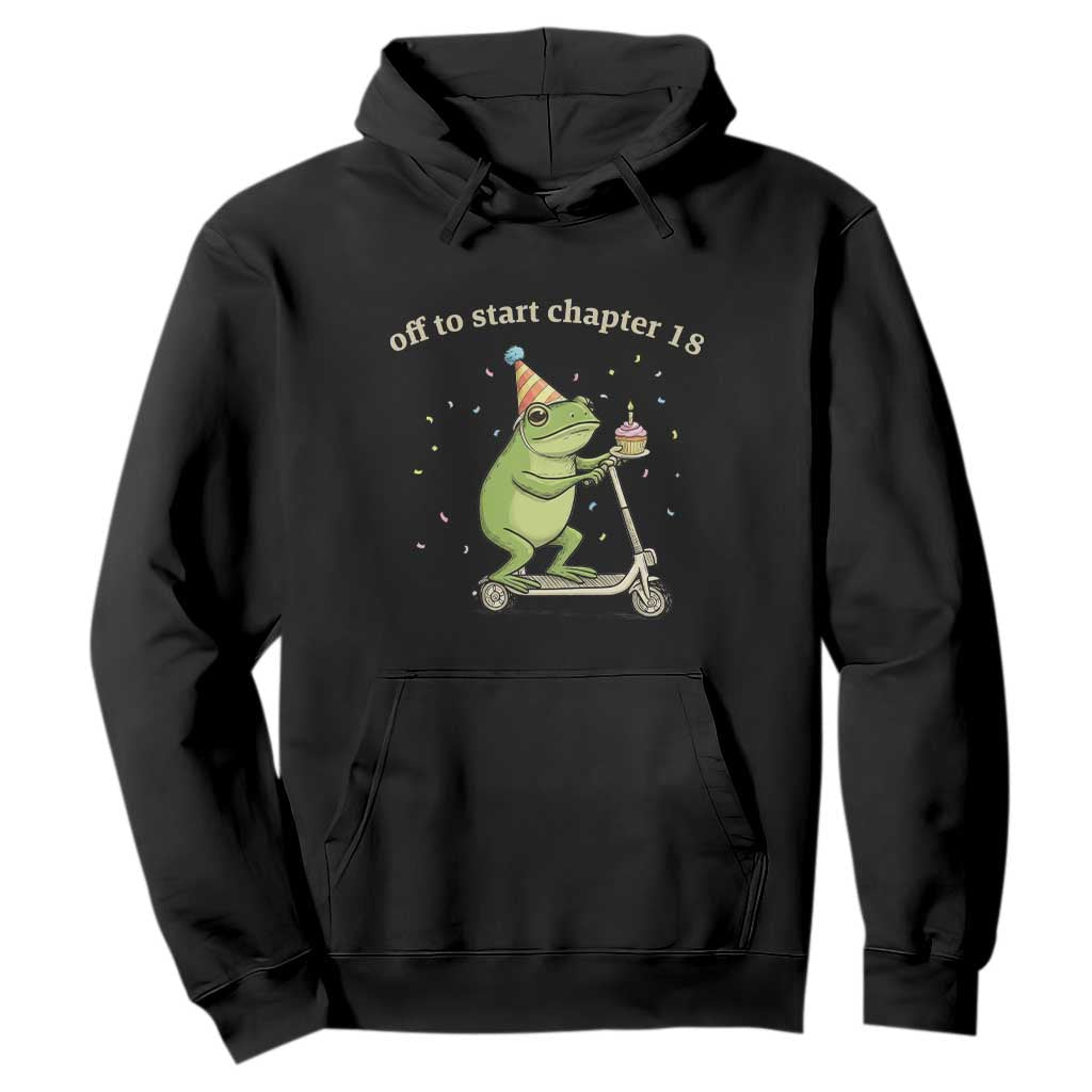 Off To Start Chapter 18 Hoodie Funny Frog Scooter 18th Birthday Gift