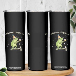 Off To Start Chapter 18 Skinny Tumbler Funny Frog Scooter 18th Birthday Gift