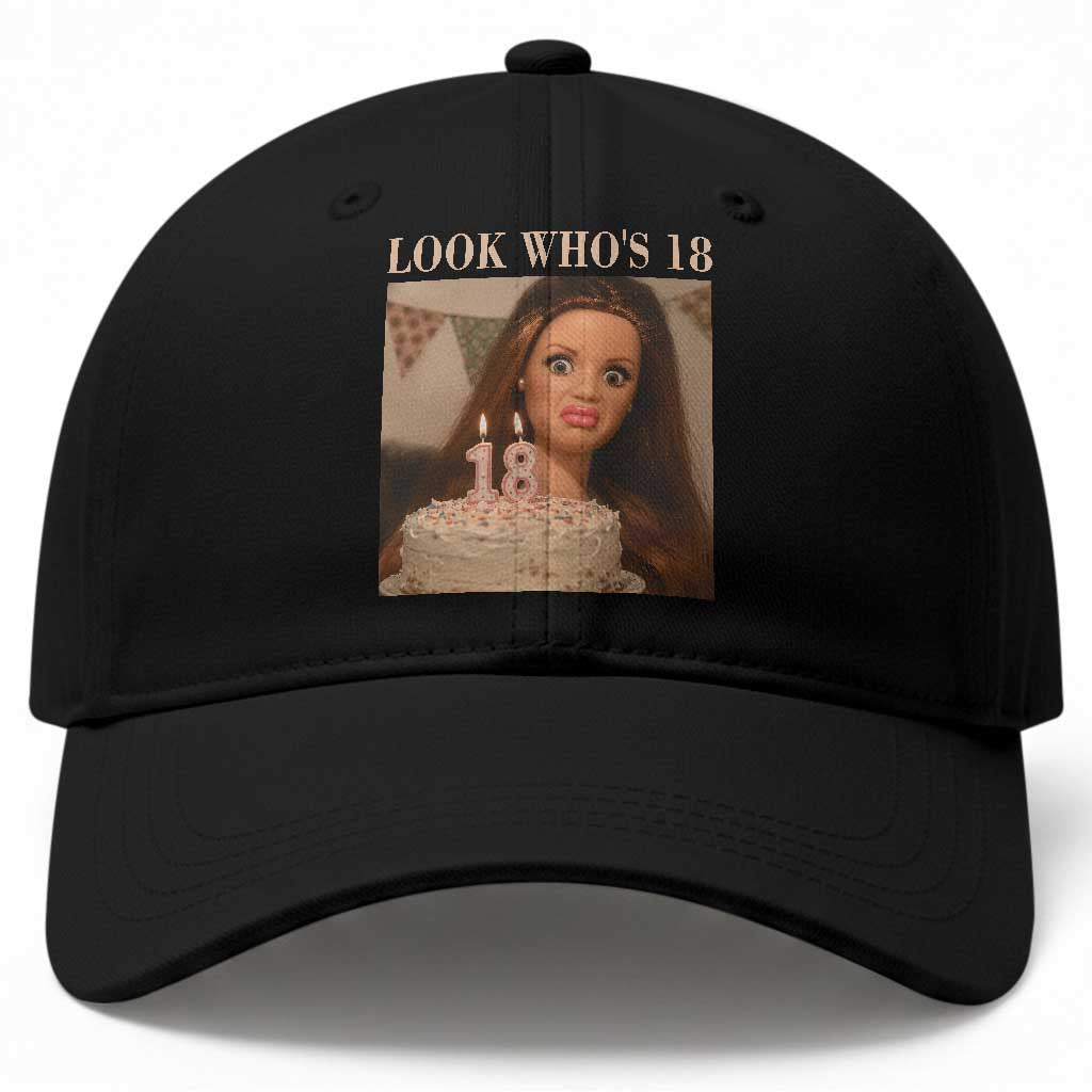 Look Who's 18 Baseball Cap Funny Birthday Doll Face Meme