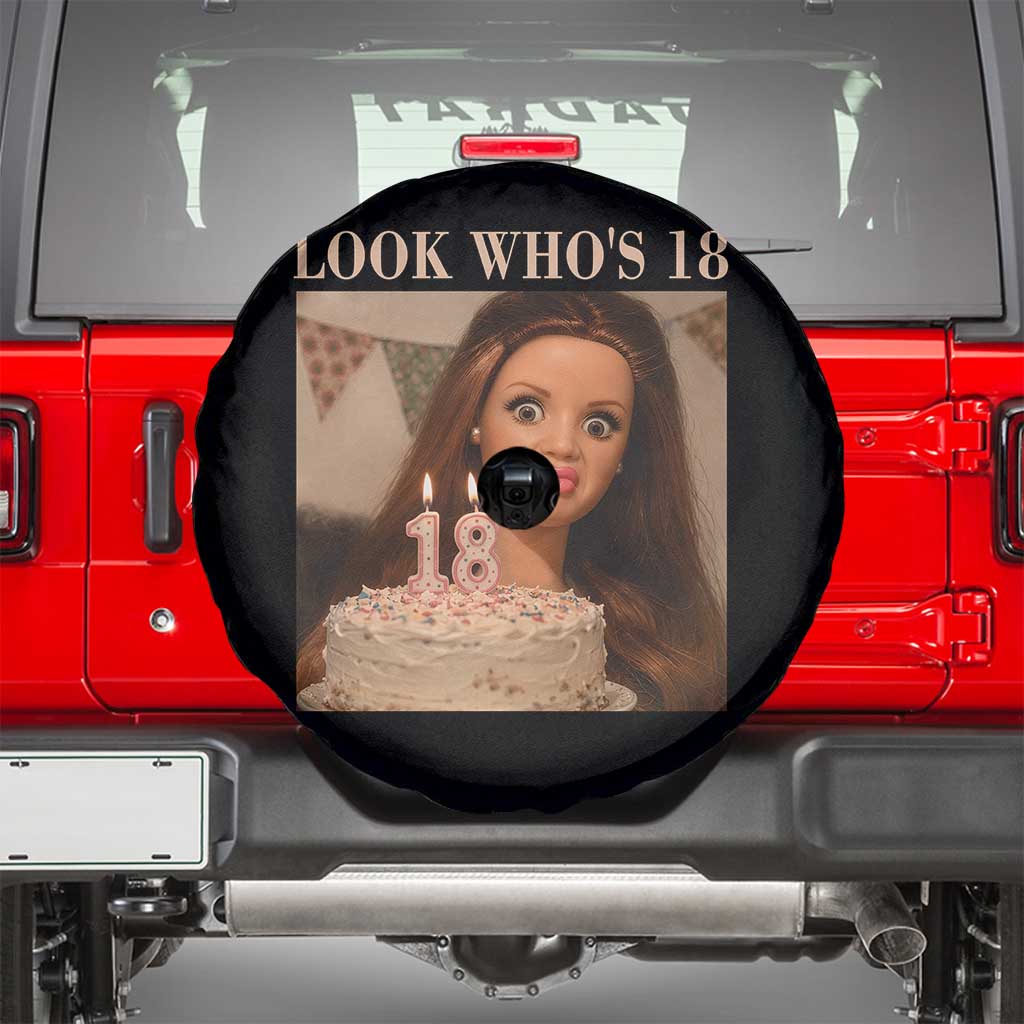 Look Who's 18 Spare Tire Cover Funny Birthday Doll Face Meme