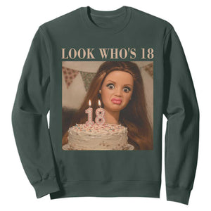 Look Who's 18 Sweatshirt Funny Birthday Doll Face Meme