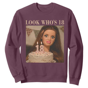 Look Who's 18 Sweatshirt Funny Birthday Doll Face Meme