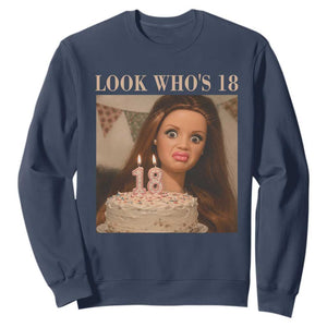 Look Who's 18 Sweatshirt Funny Birthday Doll Face Meme