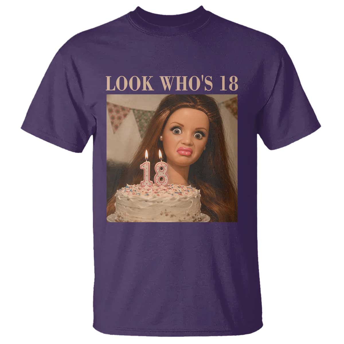 Look Who's 18 T Shirt Funny Birthday Doll Face Meme