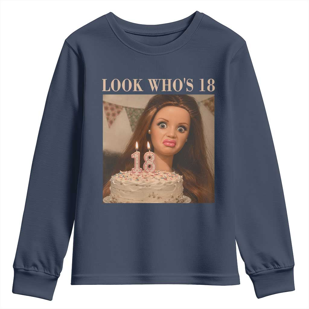 Look Who's 18 Youth Sweatshirt Funny Birthday Doll Face Meme