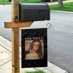 Look Who's 21 Garden Flag Funny Birthday Doll Face Meme