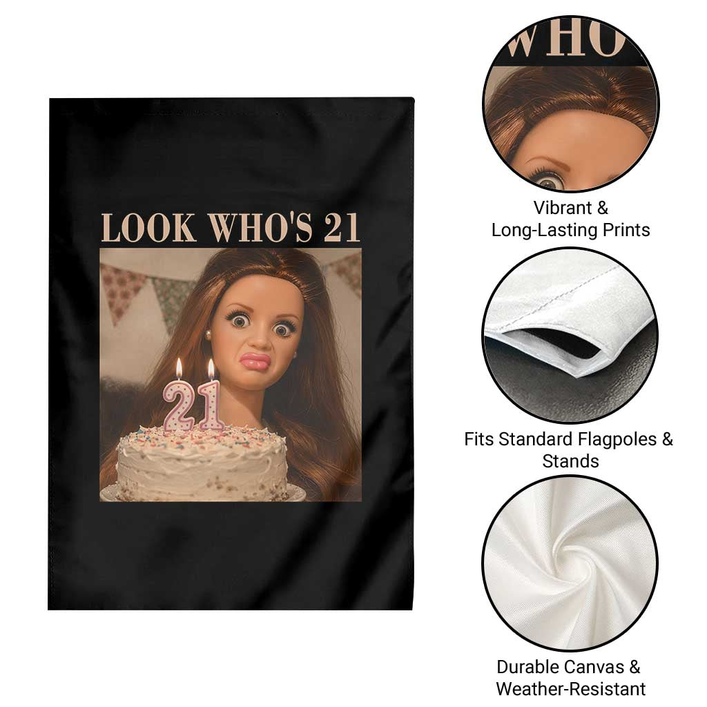 Look Who's 21 Garden Flag Funny Birthday Doll Face Meme