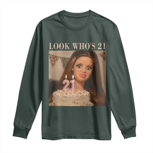 Look Who's 21 Long Sleeve Shirt Funny Birthday Doll Face Meme