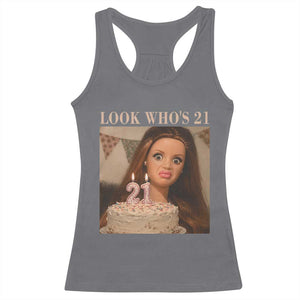 Look Who's 21 Racerback Tank Top Funny Birthday Doll Face Meme
