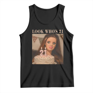 Look Who's 21 Tank Top Funny Birthday Doll Face Meme