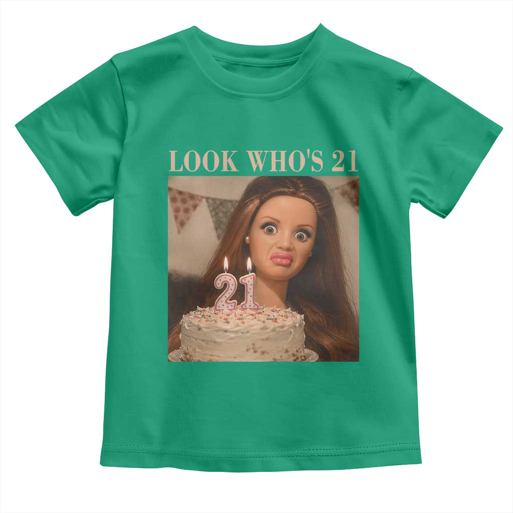Look Who's 21 Toddler T Shirt Funny Birthday Doll Face Meme
