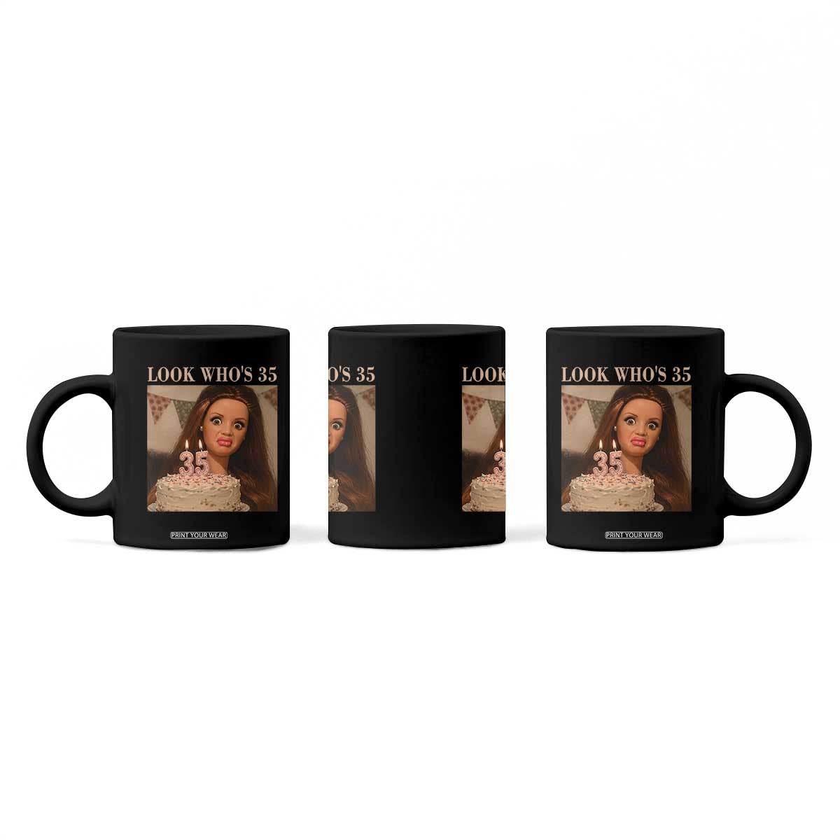 Look Who's 35 Coffee Mug Funny Birthday Doll Face Meme