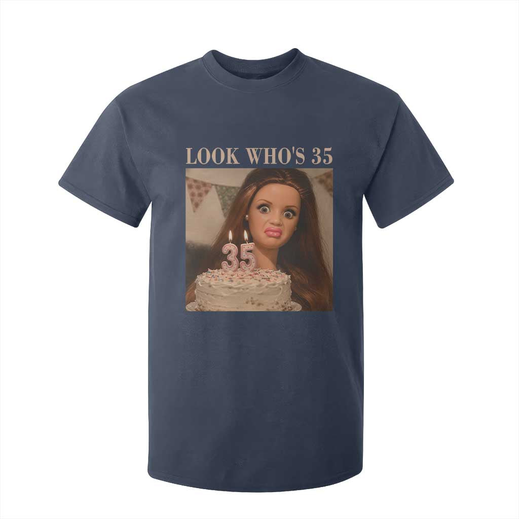 Look Who's 35 T Shirt For Kid Funny Birthday Doll Face Meme