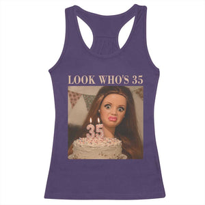 Look Who's 35 Racerback Tank Top Funny Birthday Doll Face Meme