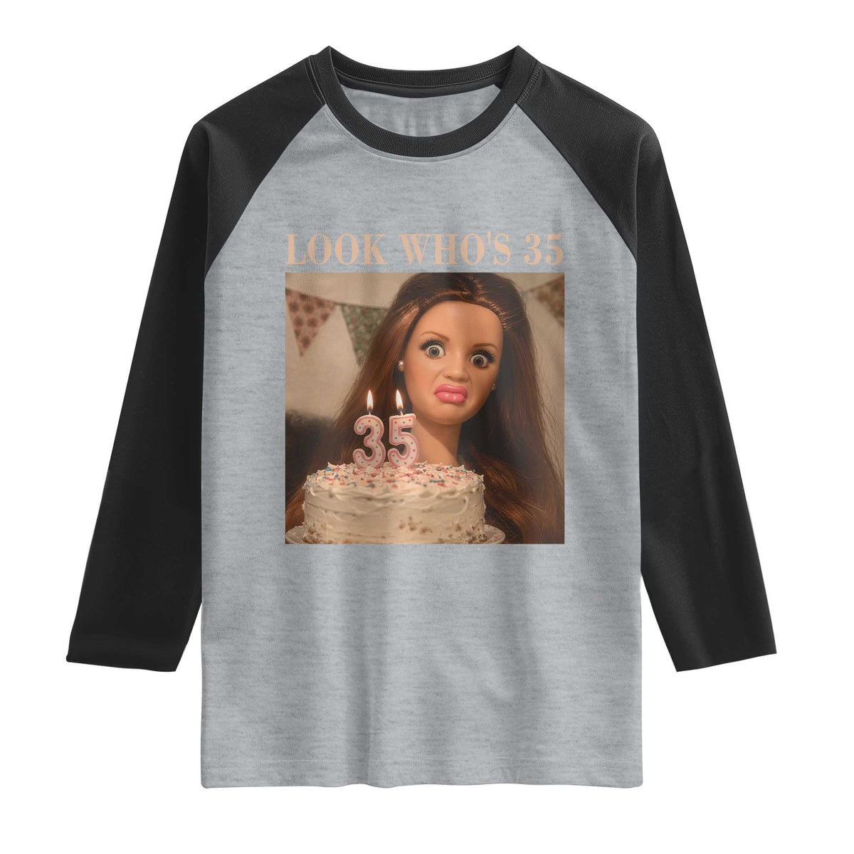 Look Who's 35 Raglan Shirt Funny Birthday Doll Face Meme