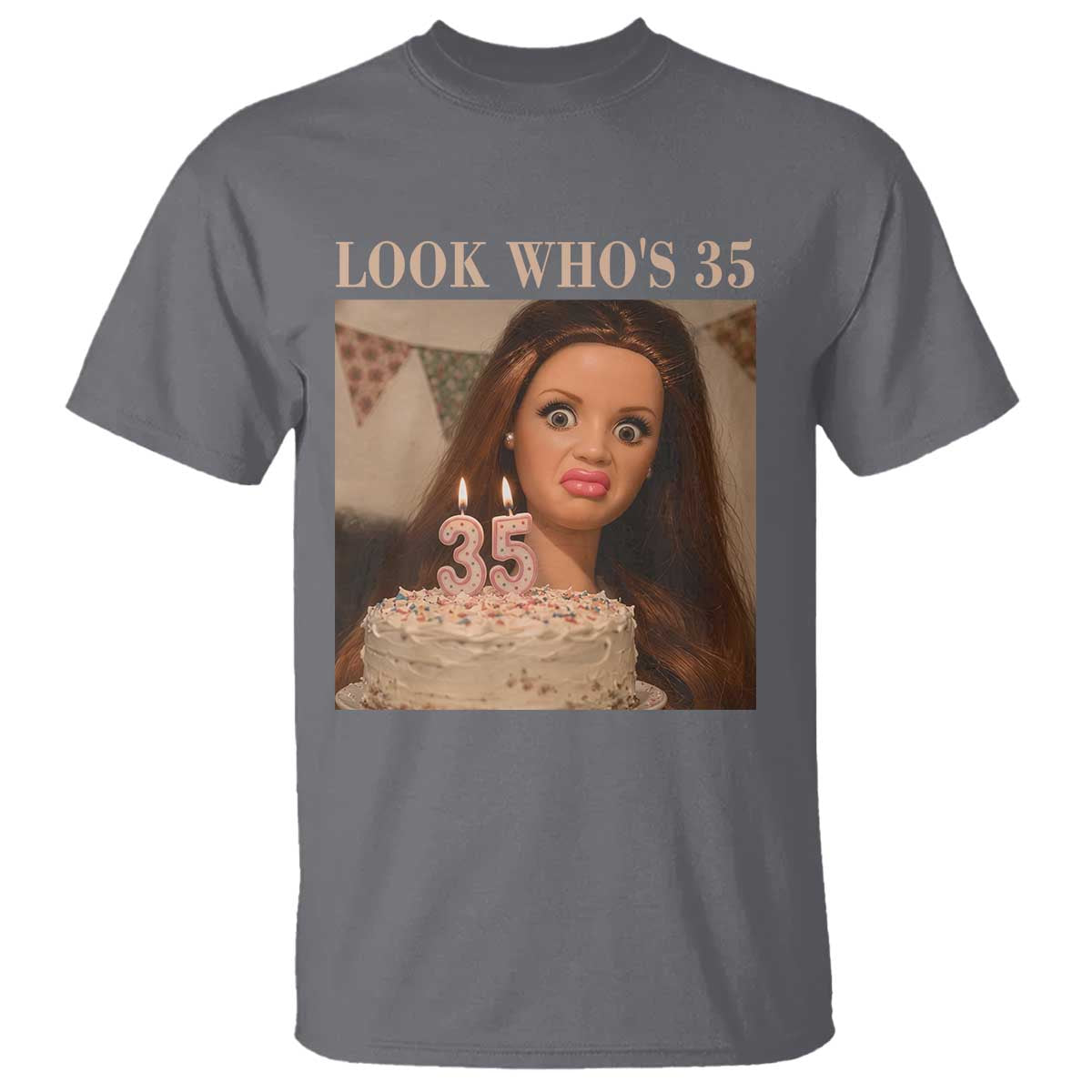 Look Who's 35 T Shirt Funny Birthday Doll Face Meme