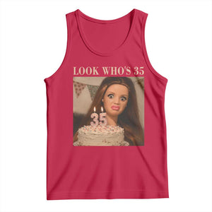 Look Who's 35 Tank Top Funny Birthday Doll Face Meme