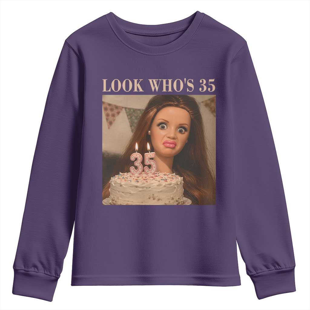Look Who's 35 Youth Sweatshirt Funny Birthday Doll Face Meme