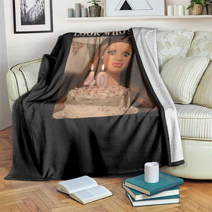 Look Who's 40 Throw Blanket Funny Birthday Doll Face Meme