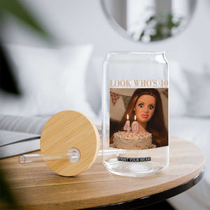 Look Who's 40 Glass Can Funny Birthday Doll Face Meme