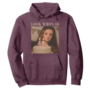 Look Who's 40 Hoodie Funny Birthday Doll Face Meme