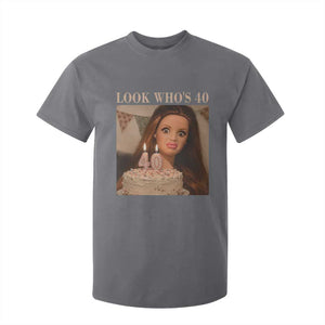Look Who's 40 T Shirt For Kid Funny Birthday Doll Face Meme