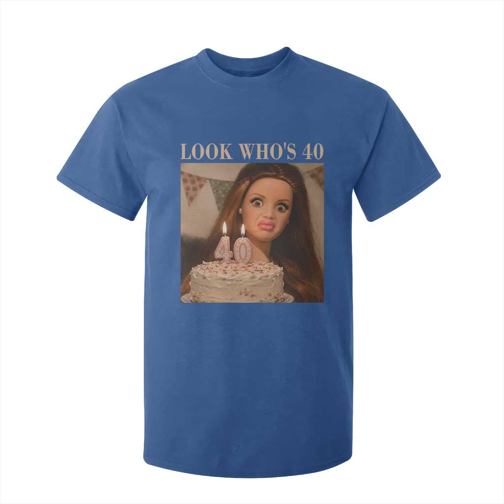 Look Who's 40 T Shirt For Kid Funny Birthday Doll Face Meme