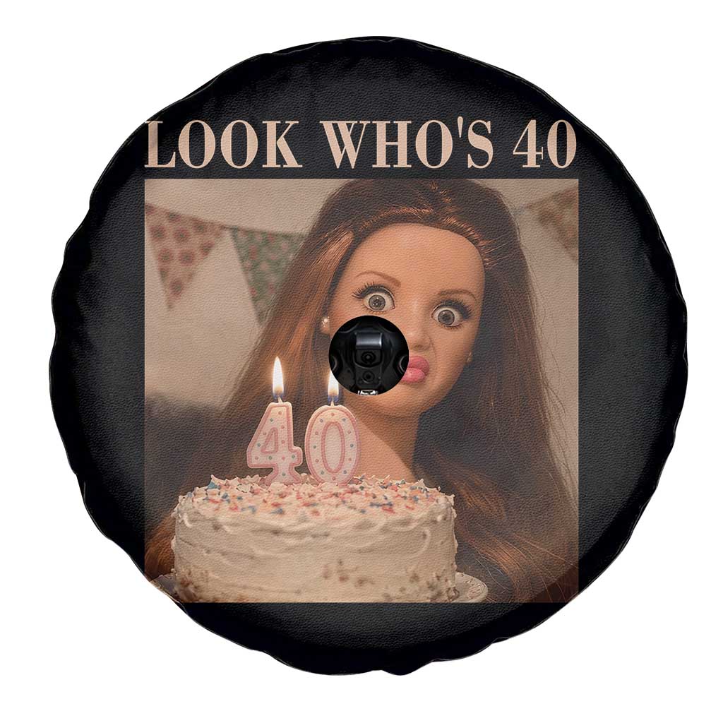 Look Who's 40 Spare Tire Cover Funny Birthday Doll Face Meme