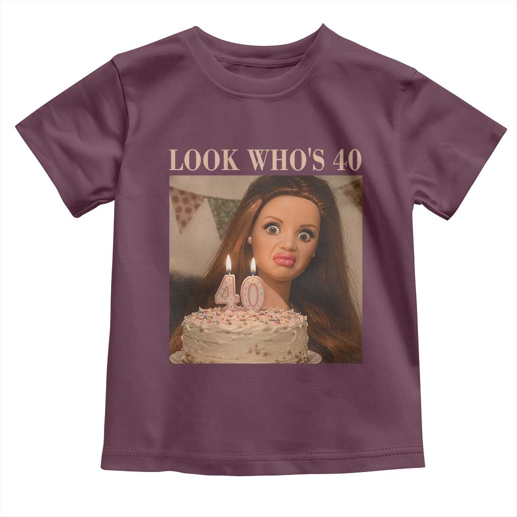 Look Who's 40 Toddler T Shirt Funny Birthday Doll Face Meme