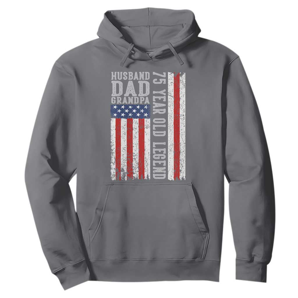 Husband Dad Grandpa 75 Year Old Legend Hoodie American Flag Birthday Gift