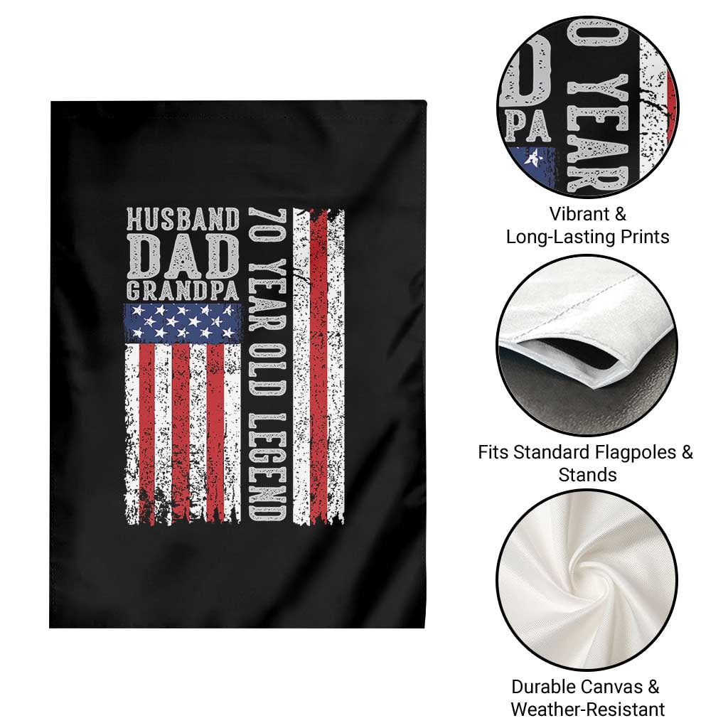 Husband Dad Grandpa 70 Year Old Legend Garden Flag American Flag Birthday Gift