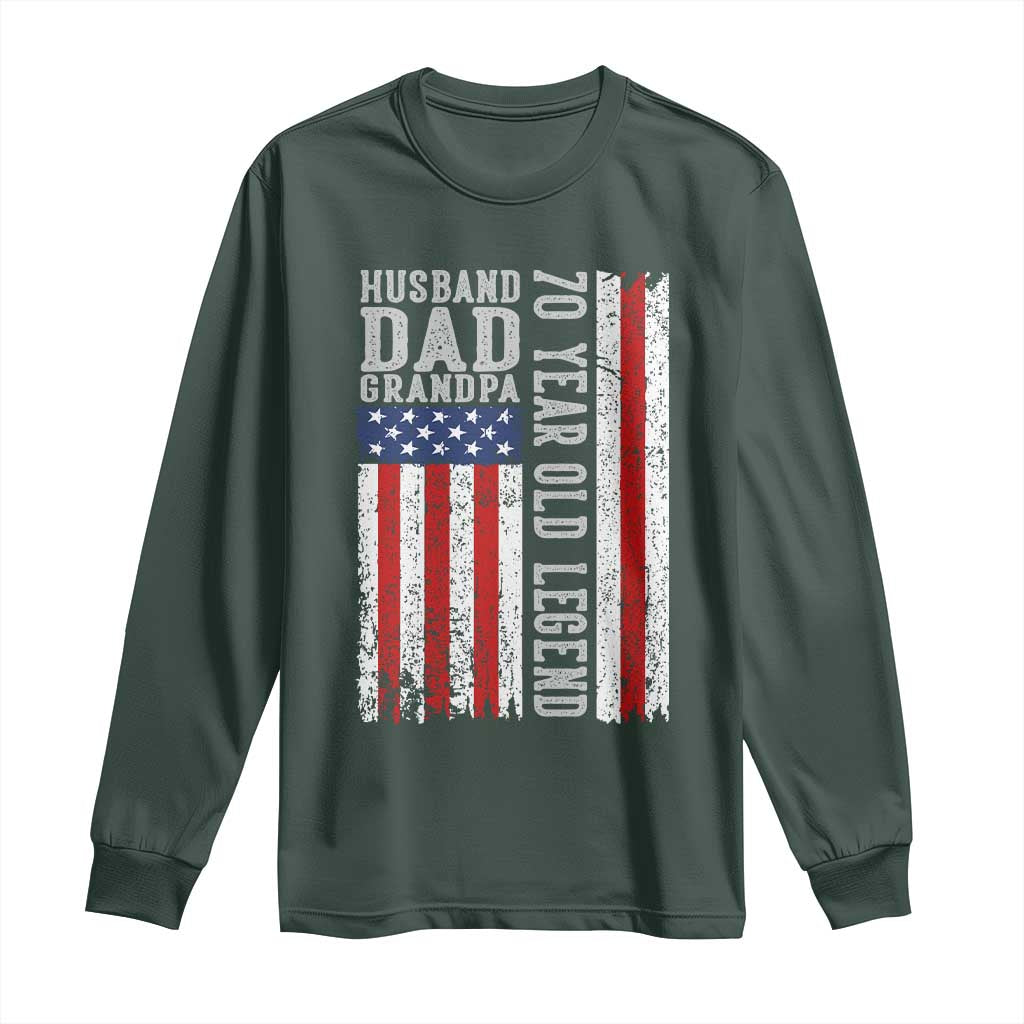 Husband Dad Grandpa 70 Year Old Legend Long Sleeve Shirt American Flag Birthday Gift
