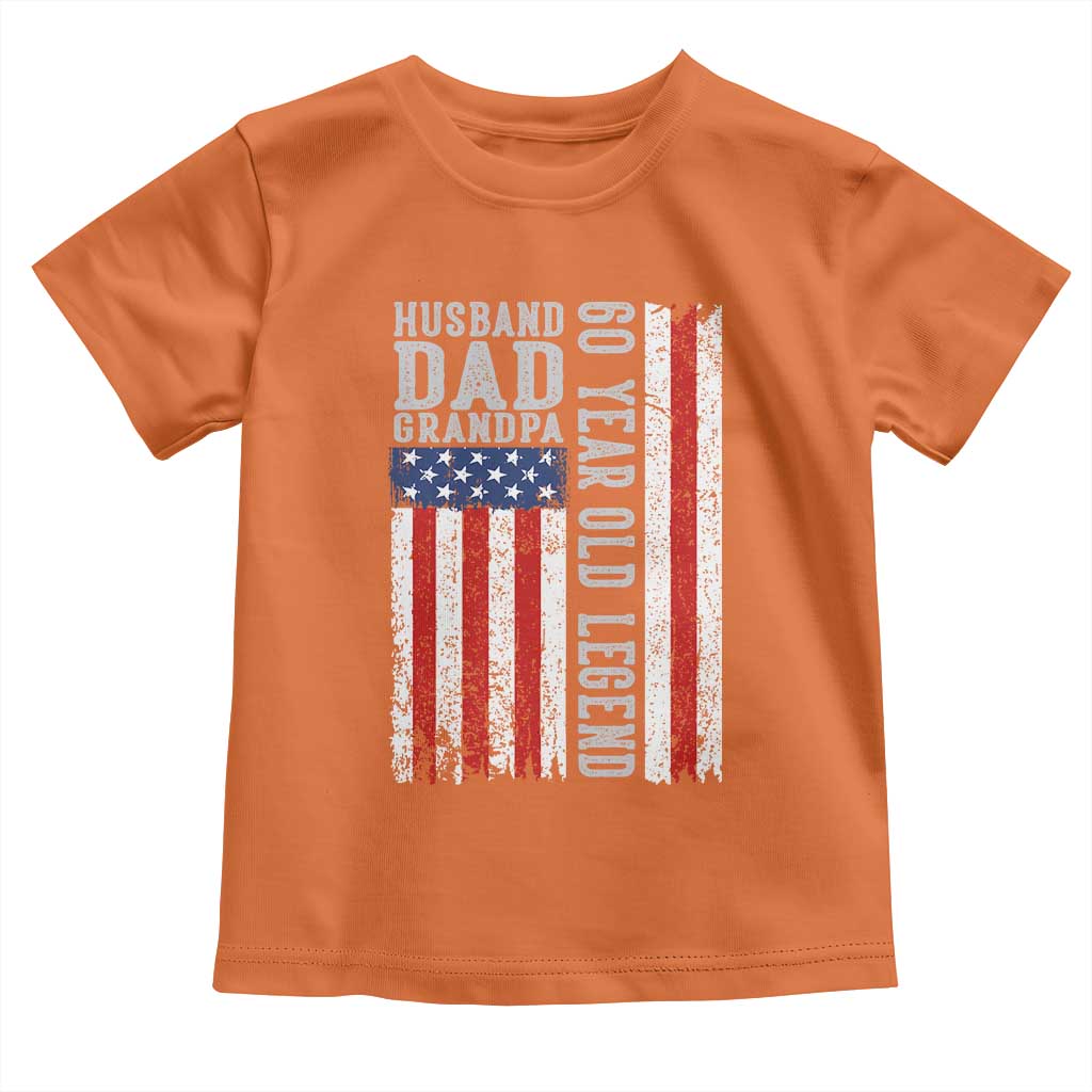Husband Dad Grandpa 60 Year Old Legend Toddler T Shirt American Flag Birthday Gift