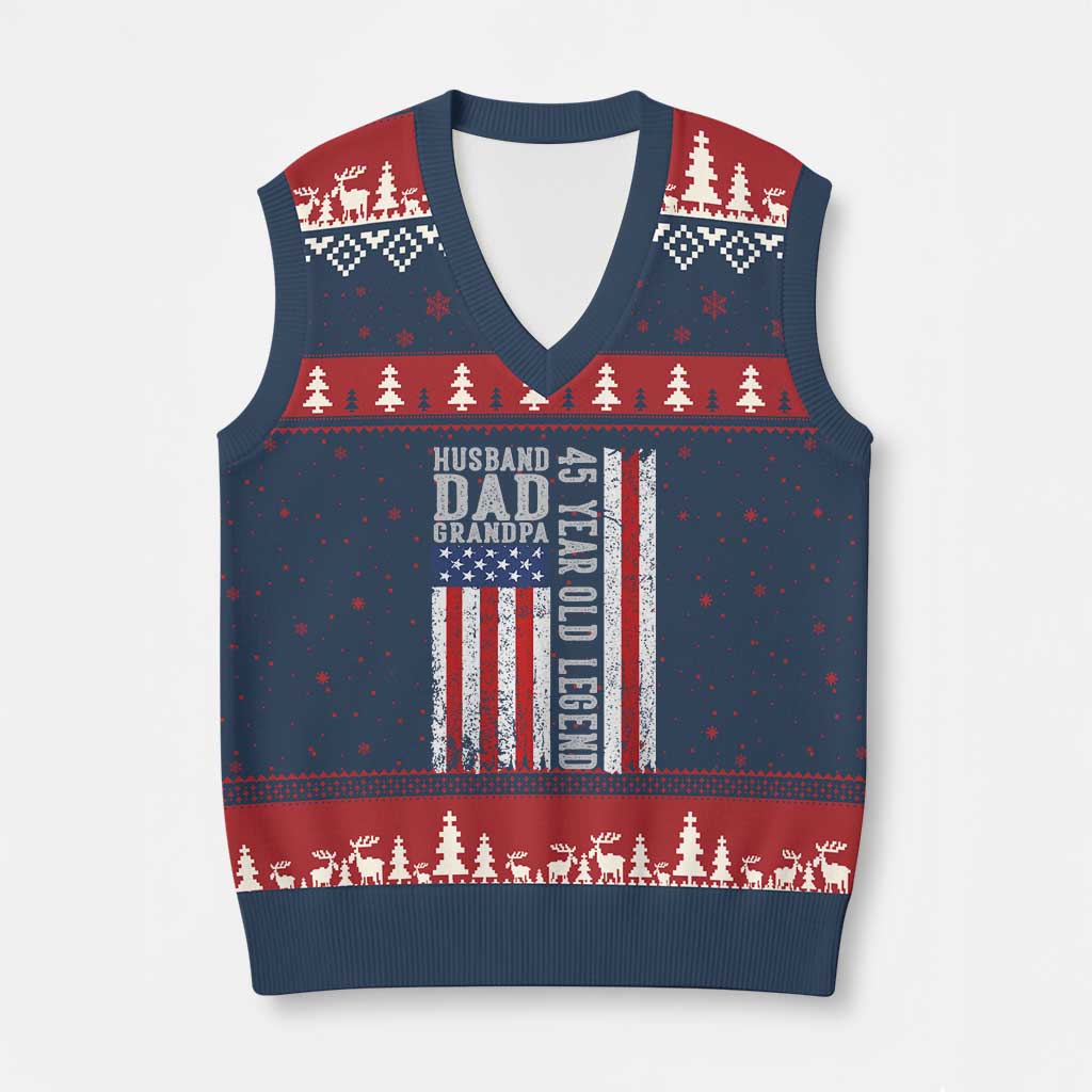 Husband Dad Grandpa 45 Year Old Legend V-Neck Knit Sweater Vest American Flag Birthday Gift