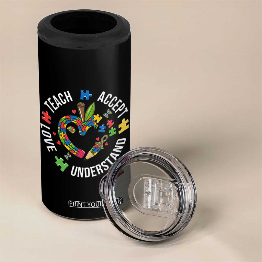 Special Education Teacher Autism 4 in 1 Can Cooler Tumbler Teach Accept Understand Love