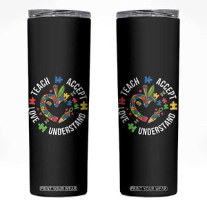 Special Education Teacher Autism Skinny Tumbler Teach Accept Understand Love