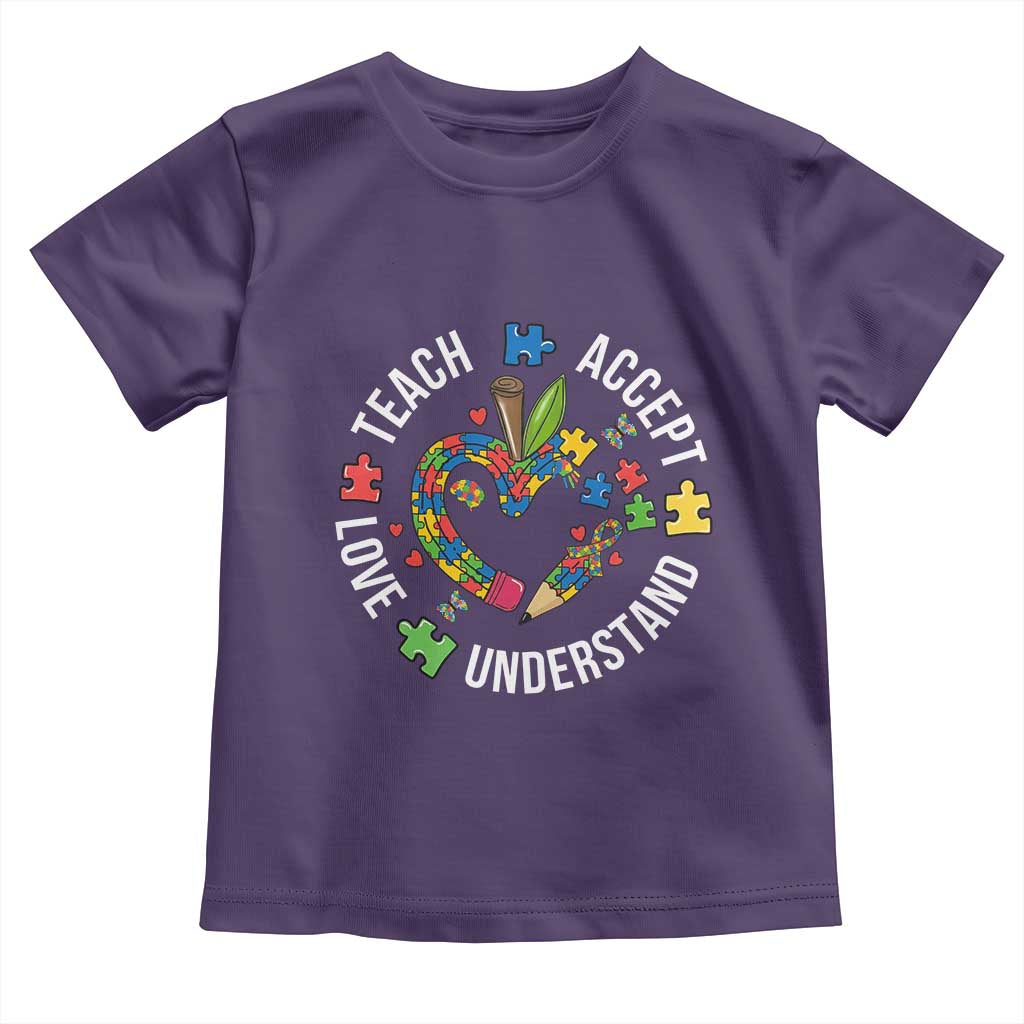 Special Education Teacher Autism Toddler T Shirt Teach Accept Understand Love