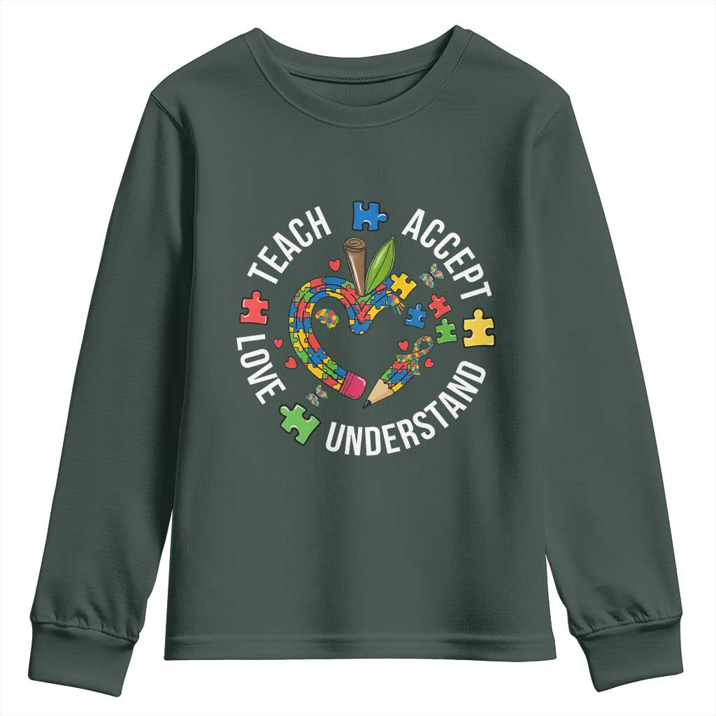 Special Education Teacher Autism Youth Sweatshirt Teach Accept Understand Love