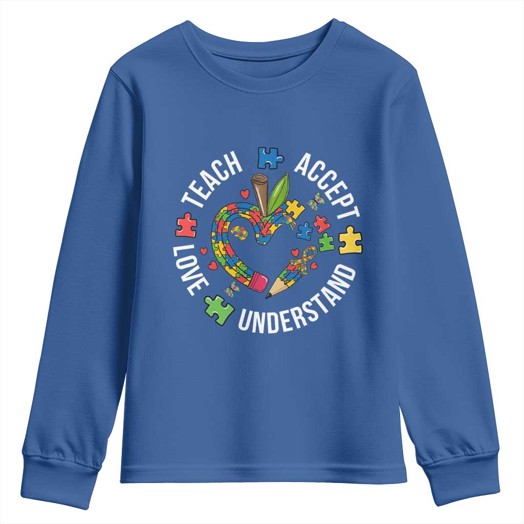 Special Education Teacher Autism Youth Sweatshirt Teach Accept Understand Love