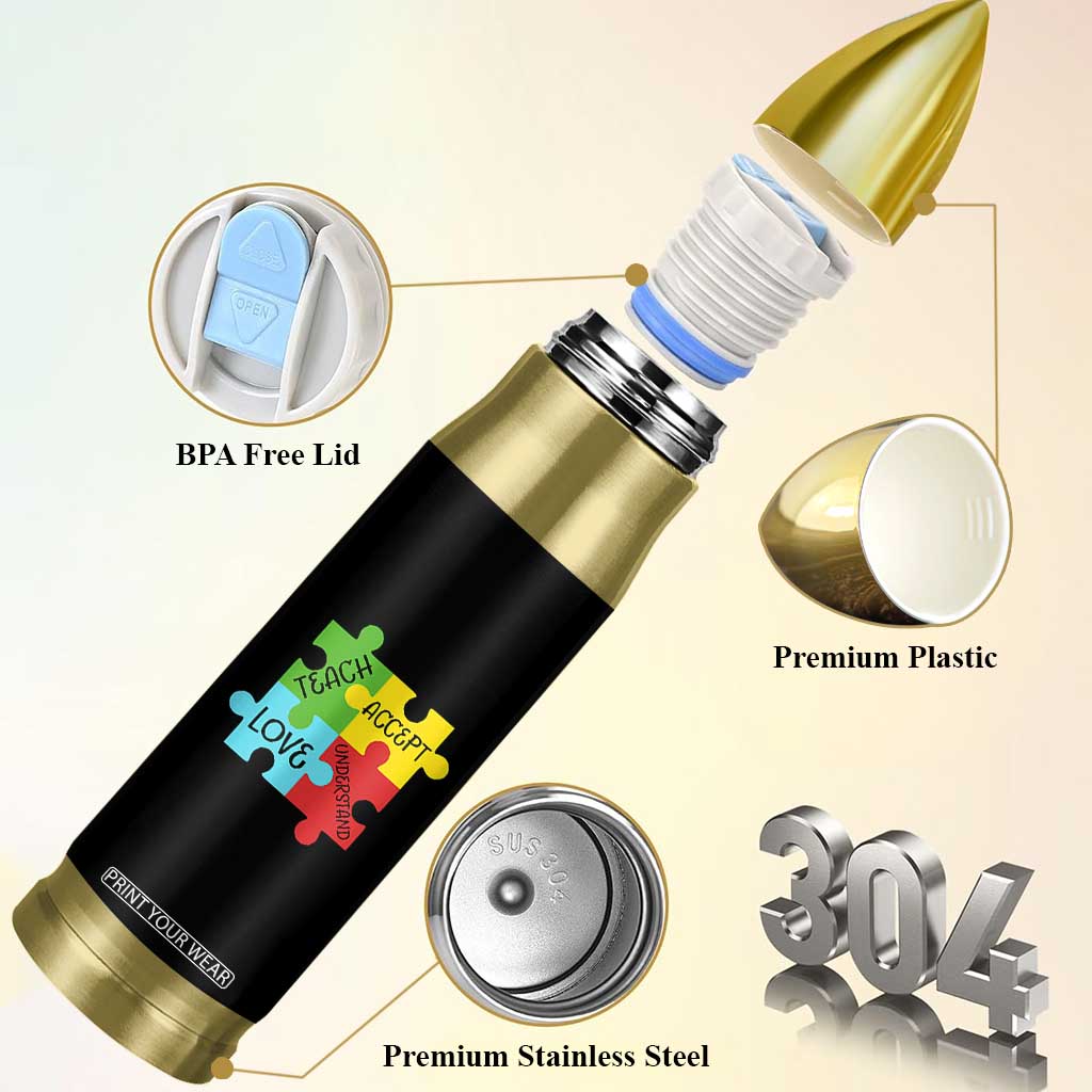 Special Ed Educator Autism Support Bullet Tumbler Teach Accept Understand Love