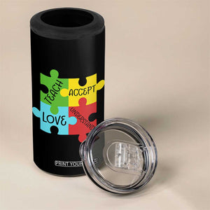 Special Ed Educator Autism Support 4 in 1 Can Cooler Tumbler Teach Accept Understand Love