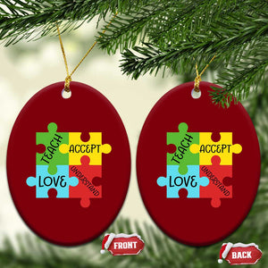 Special Ed Educator Autism Support Ceramic Ornament Teach Accept Understand Love