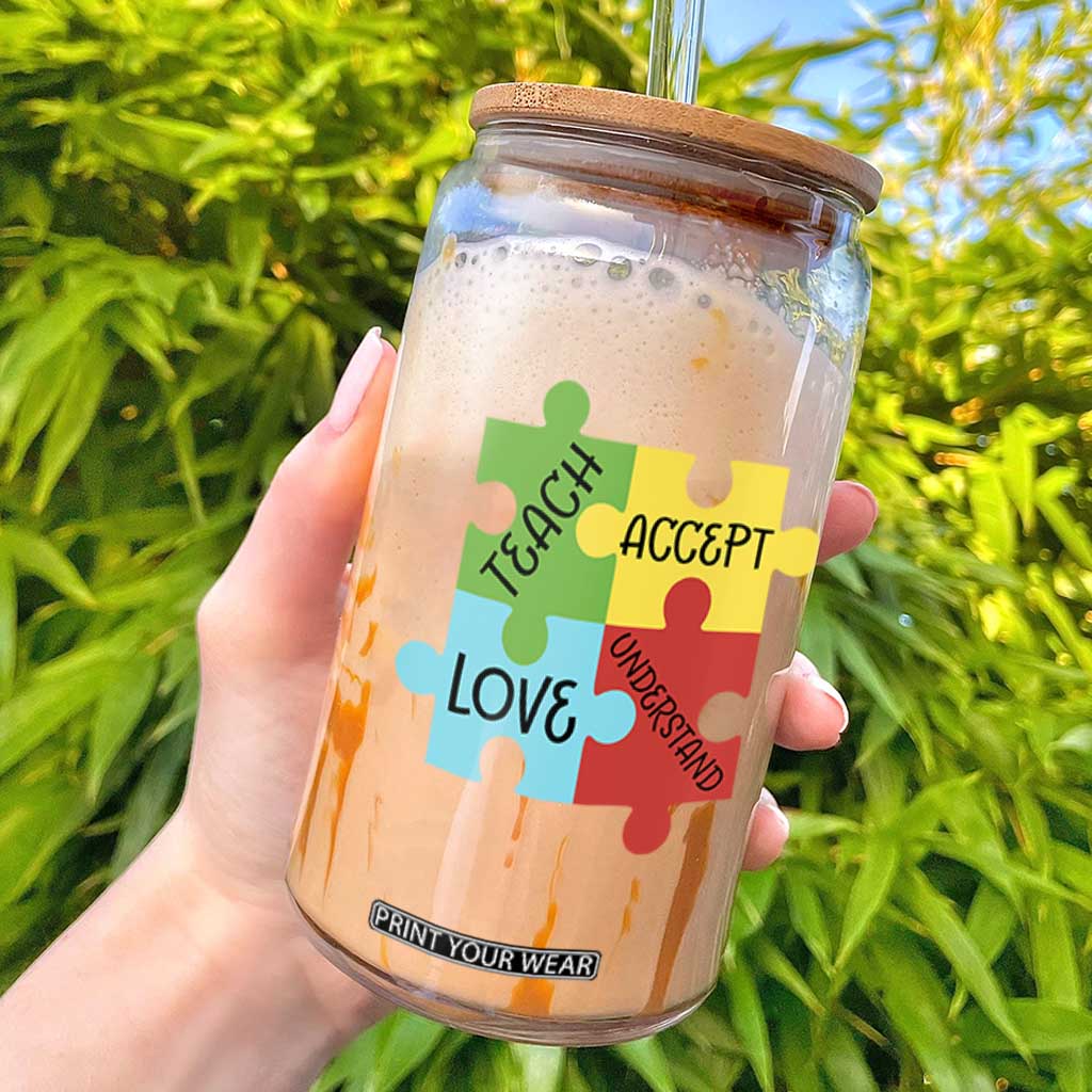 Special Ed Educator Autism Support Glass Can Teach Accept Understand Love TS12 White Print Your Wear