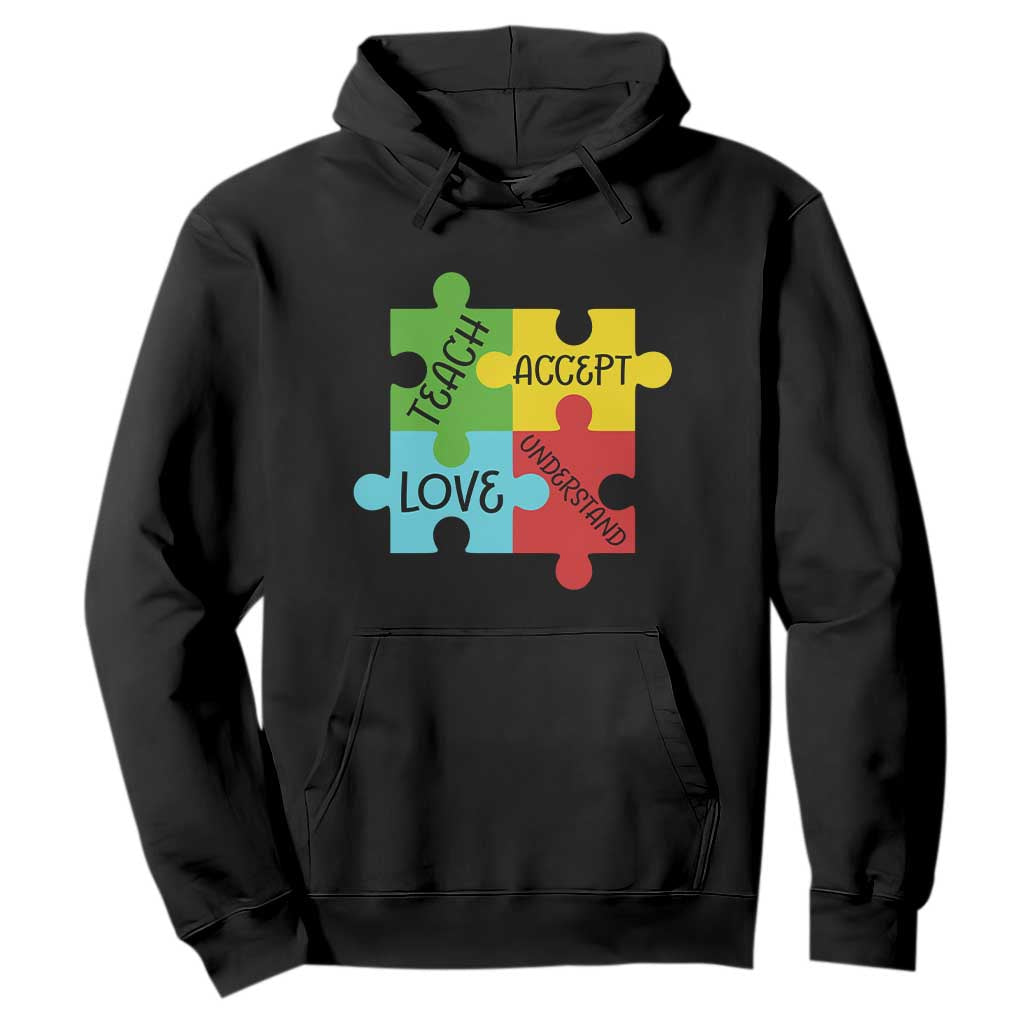 Special Ed Educator Autism Support Hoodie Teach Accept Understand Love