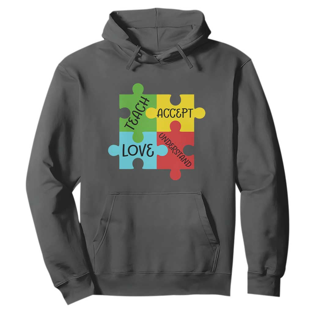 Special Ed Educator Autism Support Hoodie Teach Accept Understand Love