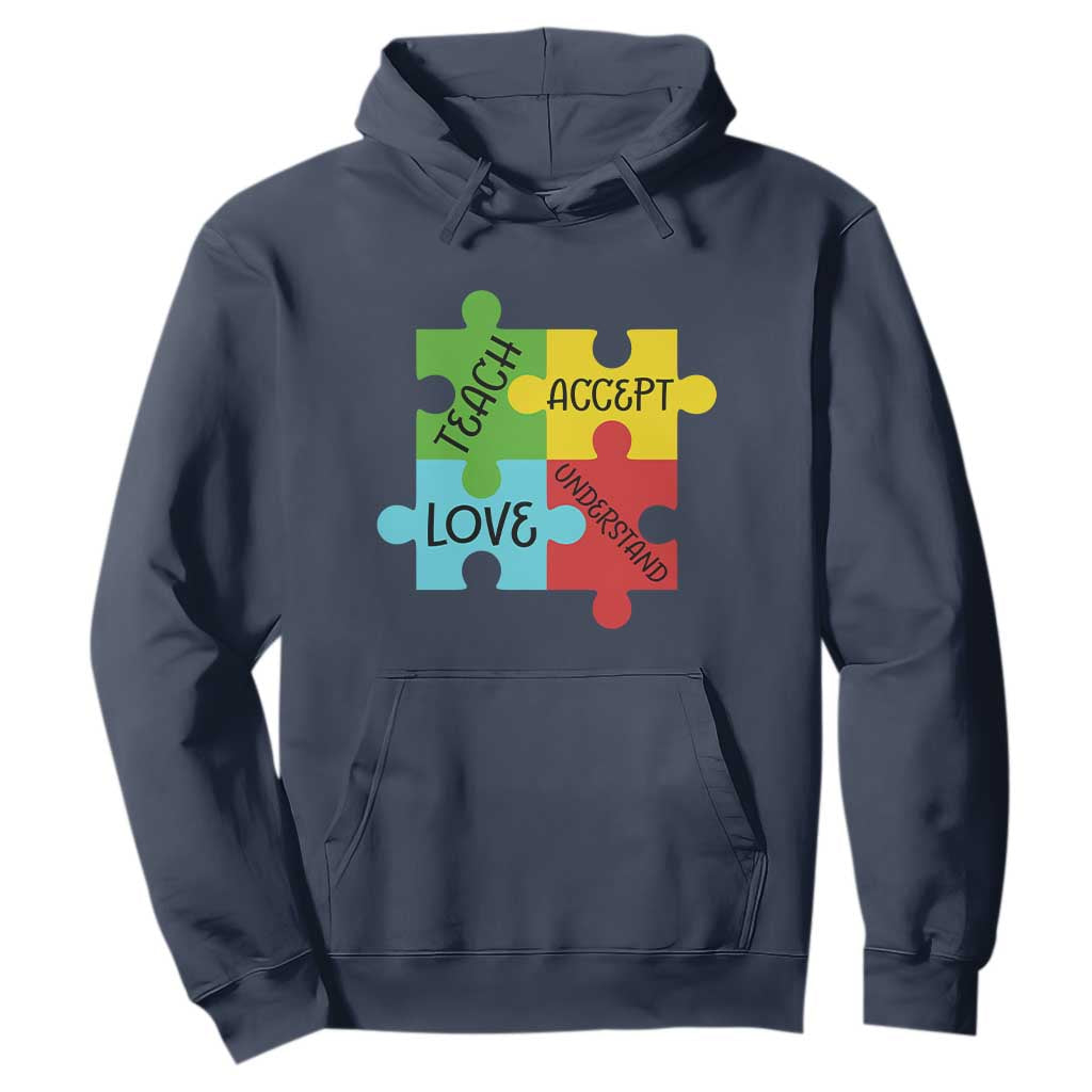 Special Ed Educator Autism Support Hoodie Teach Accept Understand Love