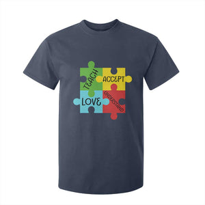 Special Ed Educator Autism Support T Shirt For Kid Teach Accept Understand Love