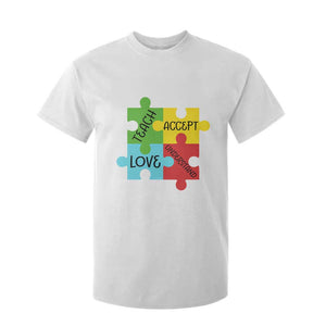 Special Ed Educator Autism Support T Shirt For Kid Teach Accept Understand Love