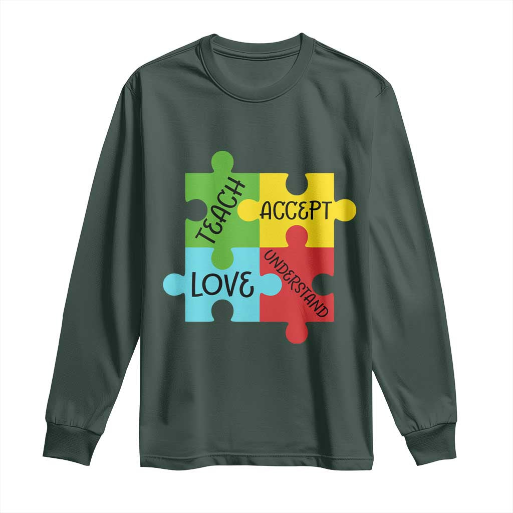 Special Ed Educator Autism Support Long Sleeve Shirt Teach Accept Understand Love